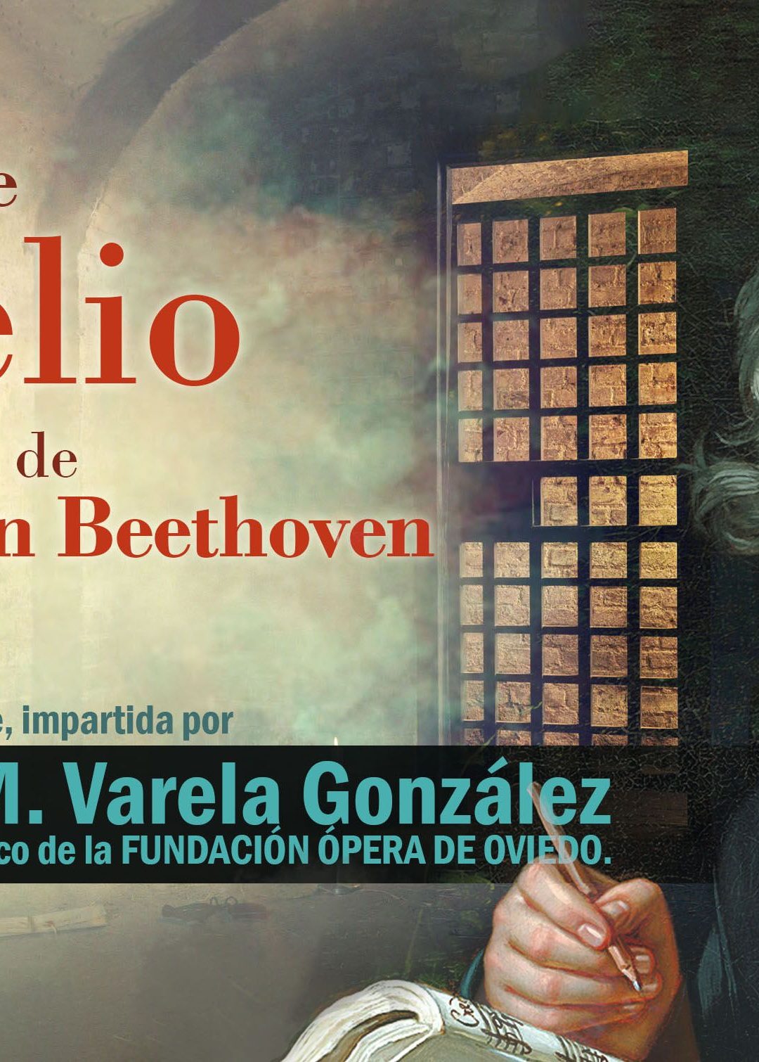 Acércate a la Música Clásica: LA ÓPERA “FIDELIO”