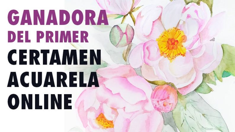Ganadora PRIMER CERTAMEN DE ACUARELA ONLINE Post
