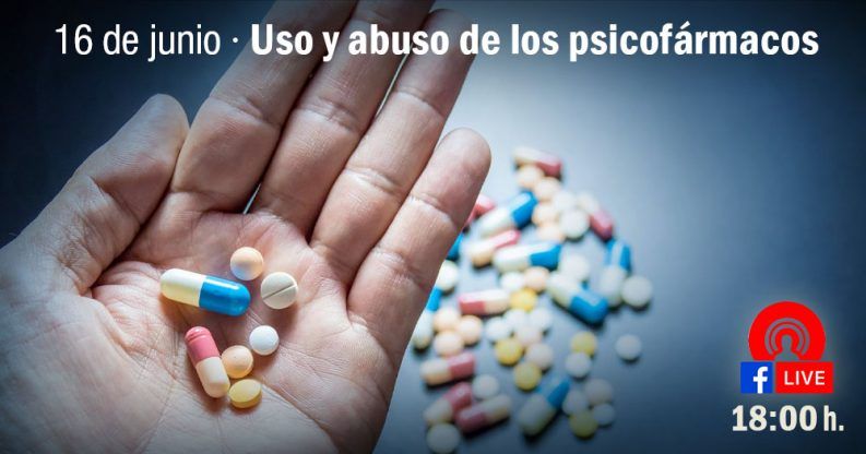 Uso y abuso de los psicofármacos 3 Uso y abuso de los psicofármacos Facebook Live evento