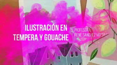 Témpera y Gouache, una técnica muy agradecida para ilustraciones post