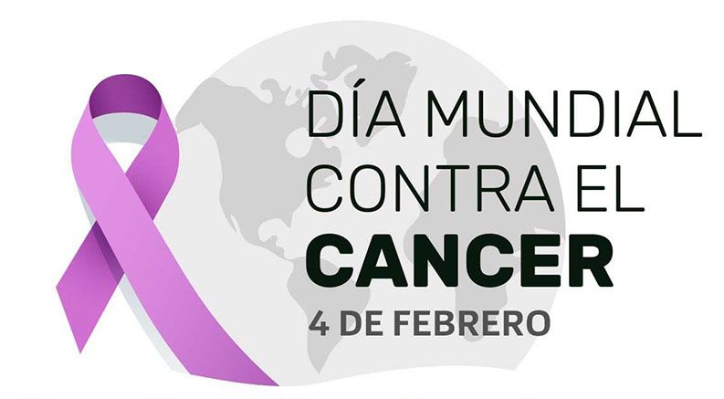 4 de febrero · Día mundial de la lucha contra el cáncer