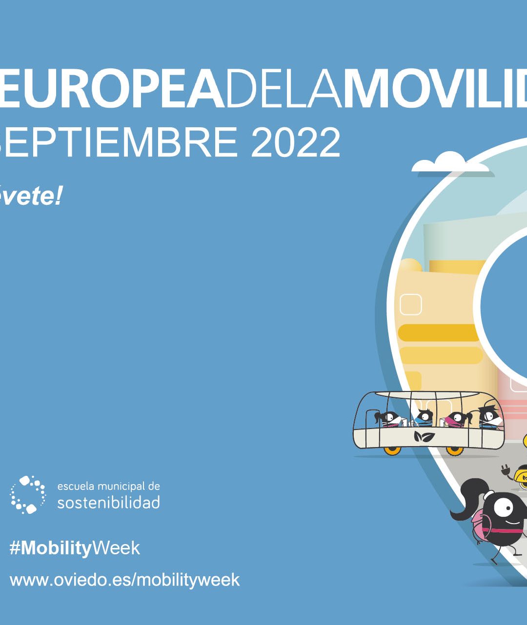 SEMANA EUROPEA DE MOVILIDAD · 16-25 DE SEPTIEMBRE 2022