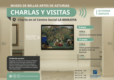 Charlas y visitas - MUSEO BELLAS ARTES 2024-01-09-LA MANJOYA