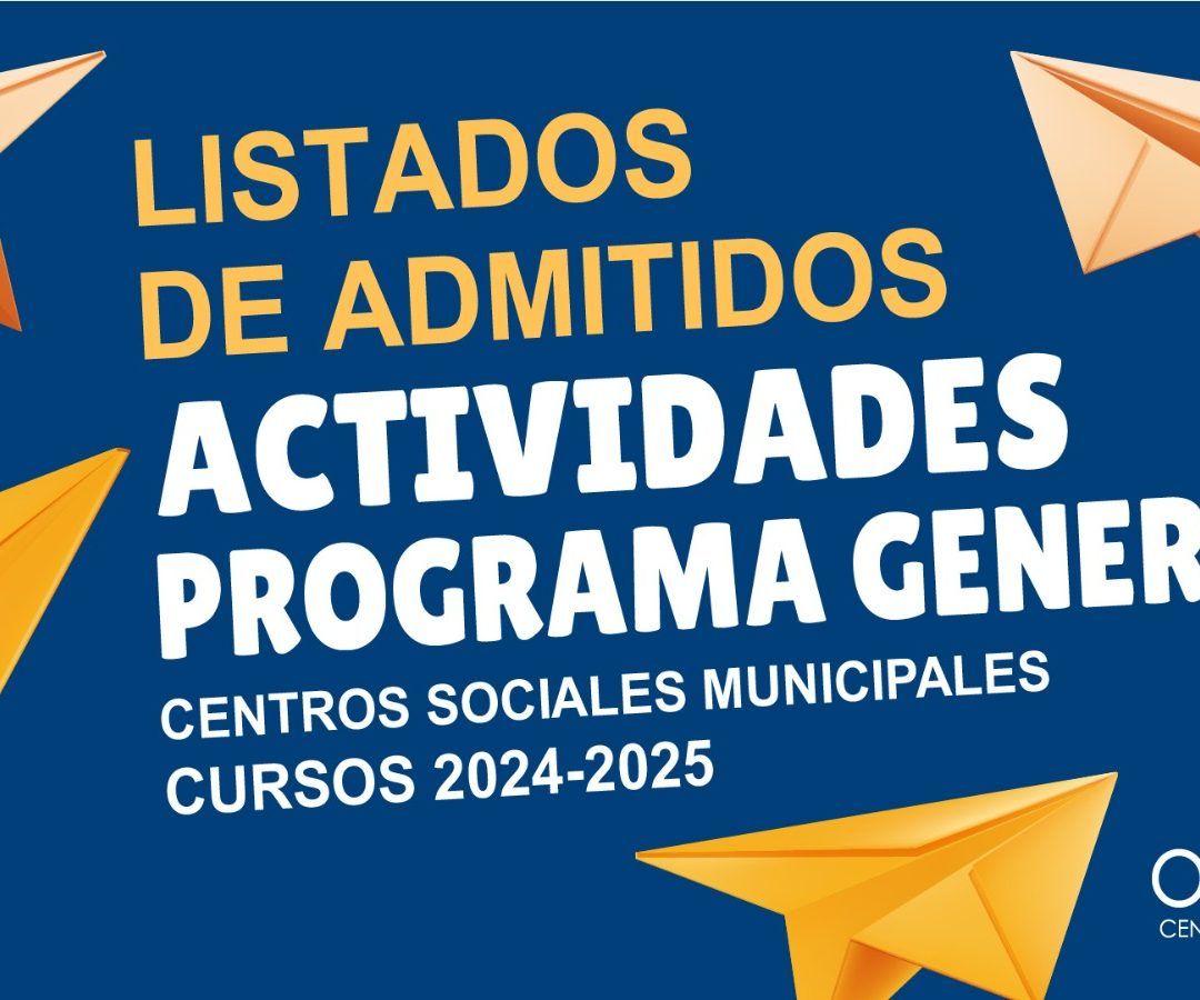 LISTADOS DEFINITIVOS PROGRAMA GENERAL Centros Sociales de Oviedo 2024-25