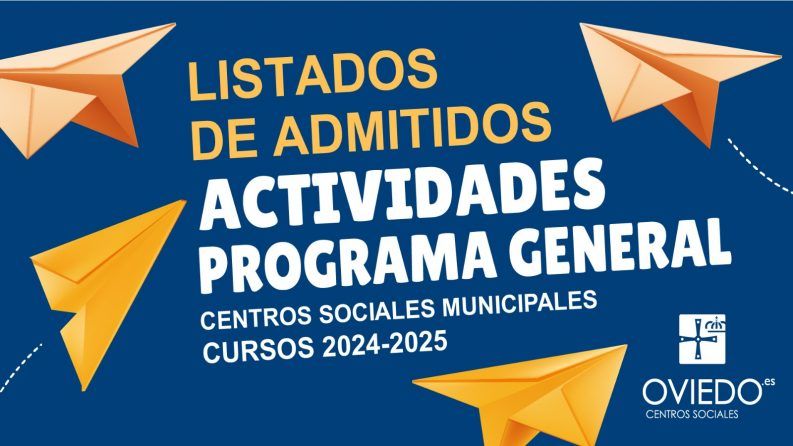 LISTADOS DEFINITIVOS PROGRAMA GENERAL Centros Sociales de Oviedo 2024-25
