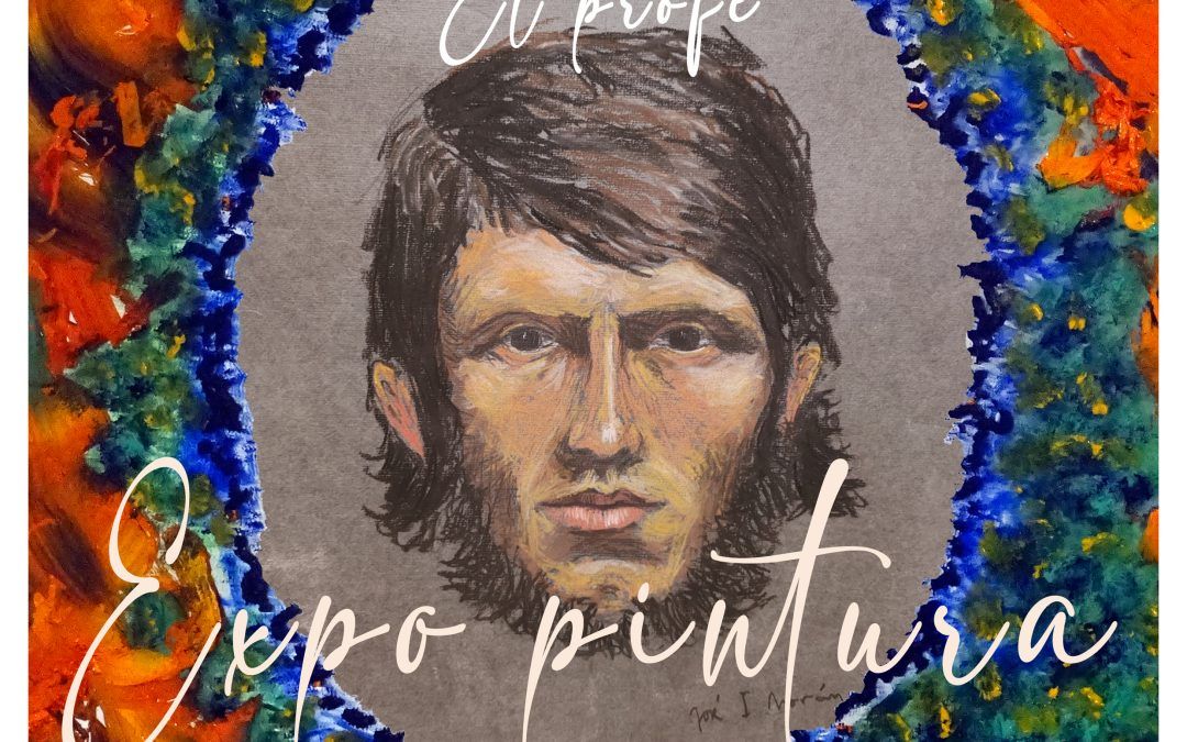 EXPOSICIÓN «EL PROFE»