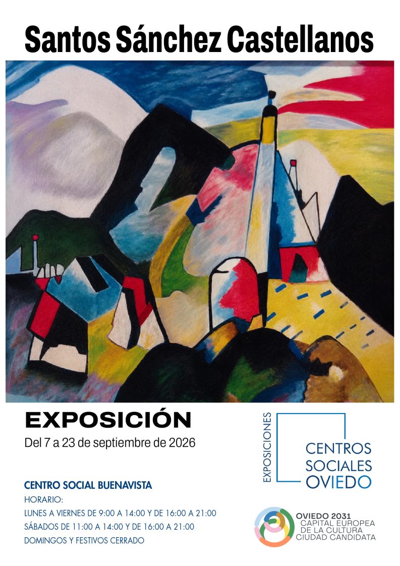 EXPOSICION Santos Sanchez Castellanos 2026 09 07
